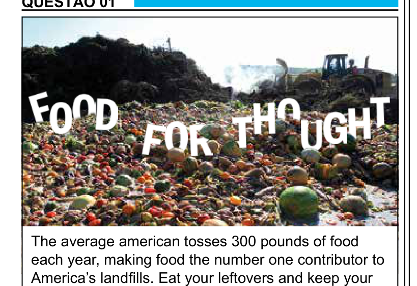 Fotografia de um aterro sanitário com uma grande quantidade de alimentos descartados e o título sobreposto "FOOD FOR THOUGHT". Abaixo da imagem, há um parágrafo em inglês descrevendo o impacto do desperdício de comida nos Estados Unidos.